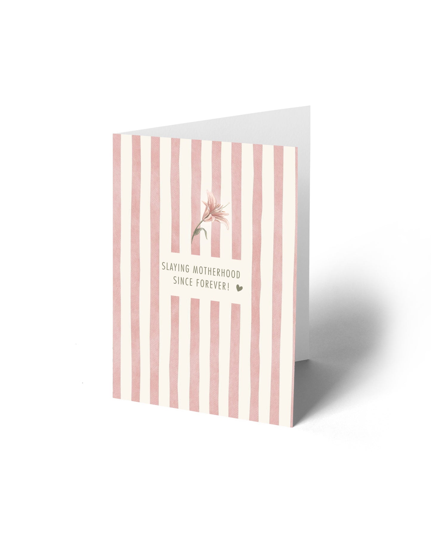 Greeting Card - Slaying Motherhood Since Forever