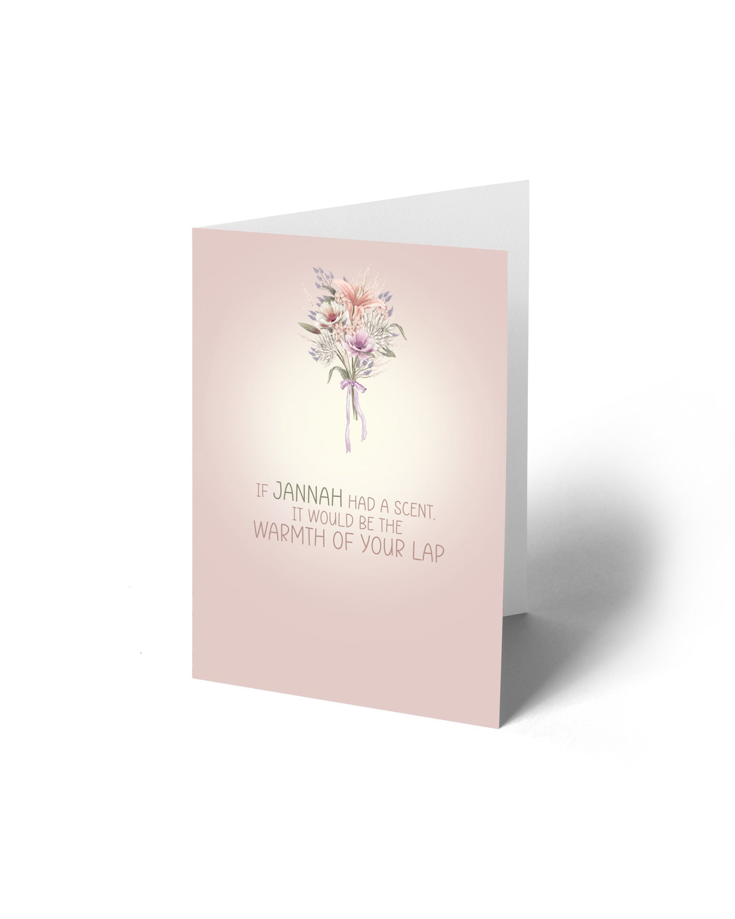 Greeting Card - If Jannah Had A Scent It Would Be The Warmth Of Your Lap